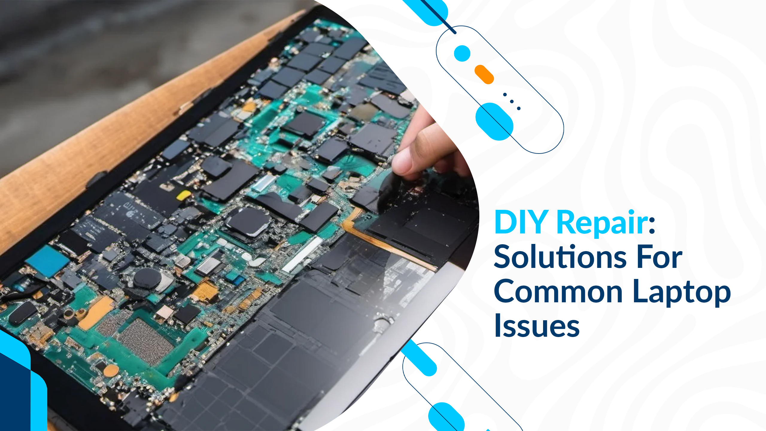 DIY Repair: Solutions For Common Laptop Issues
