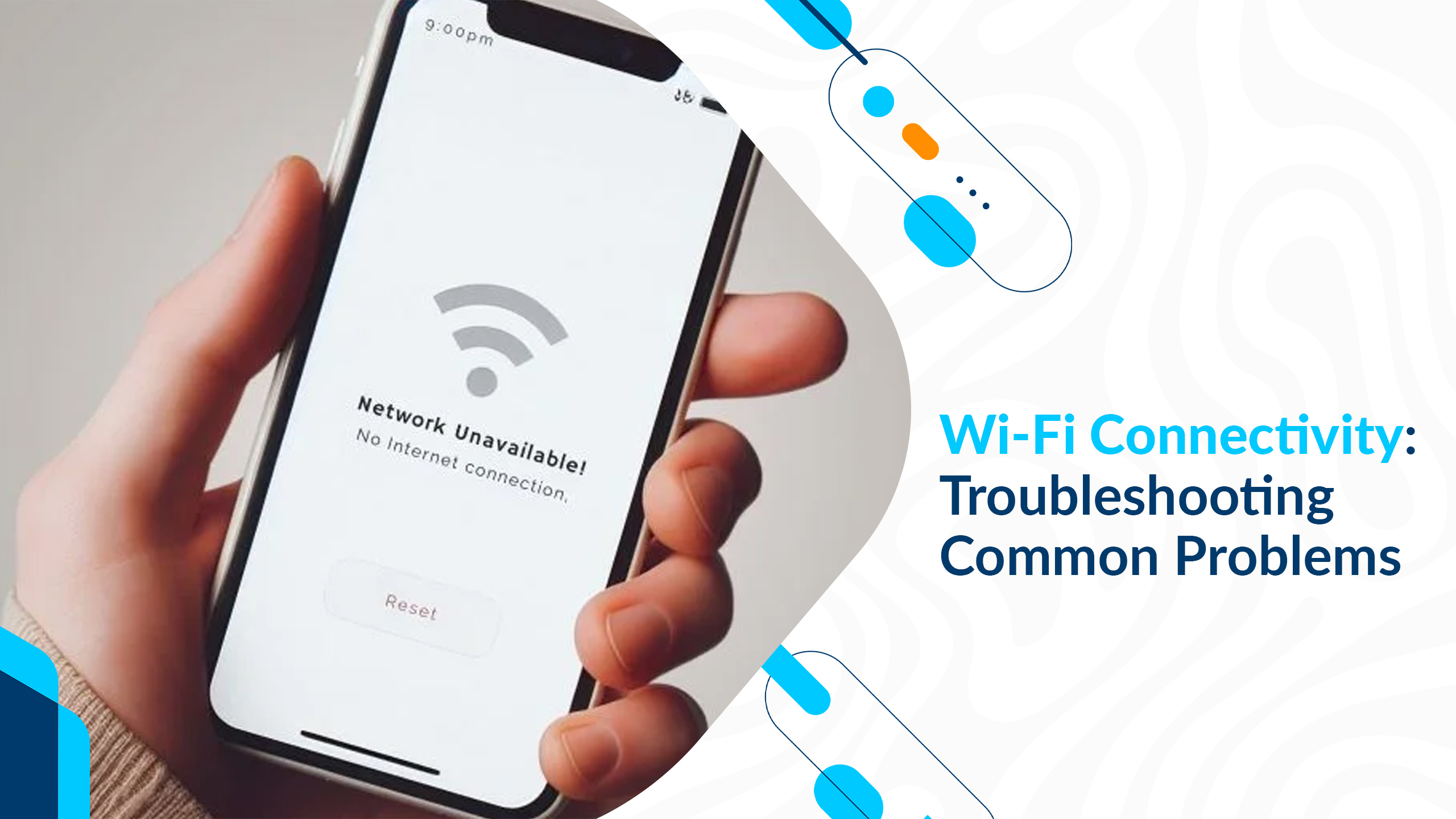 Wi-Fi Connectivity: Troubleshooting Common Problems
