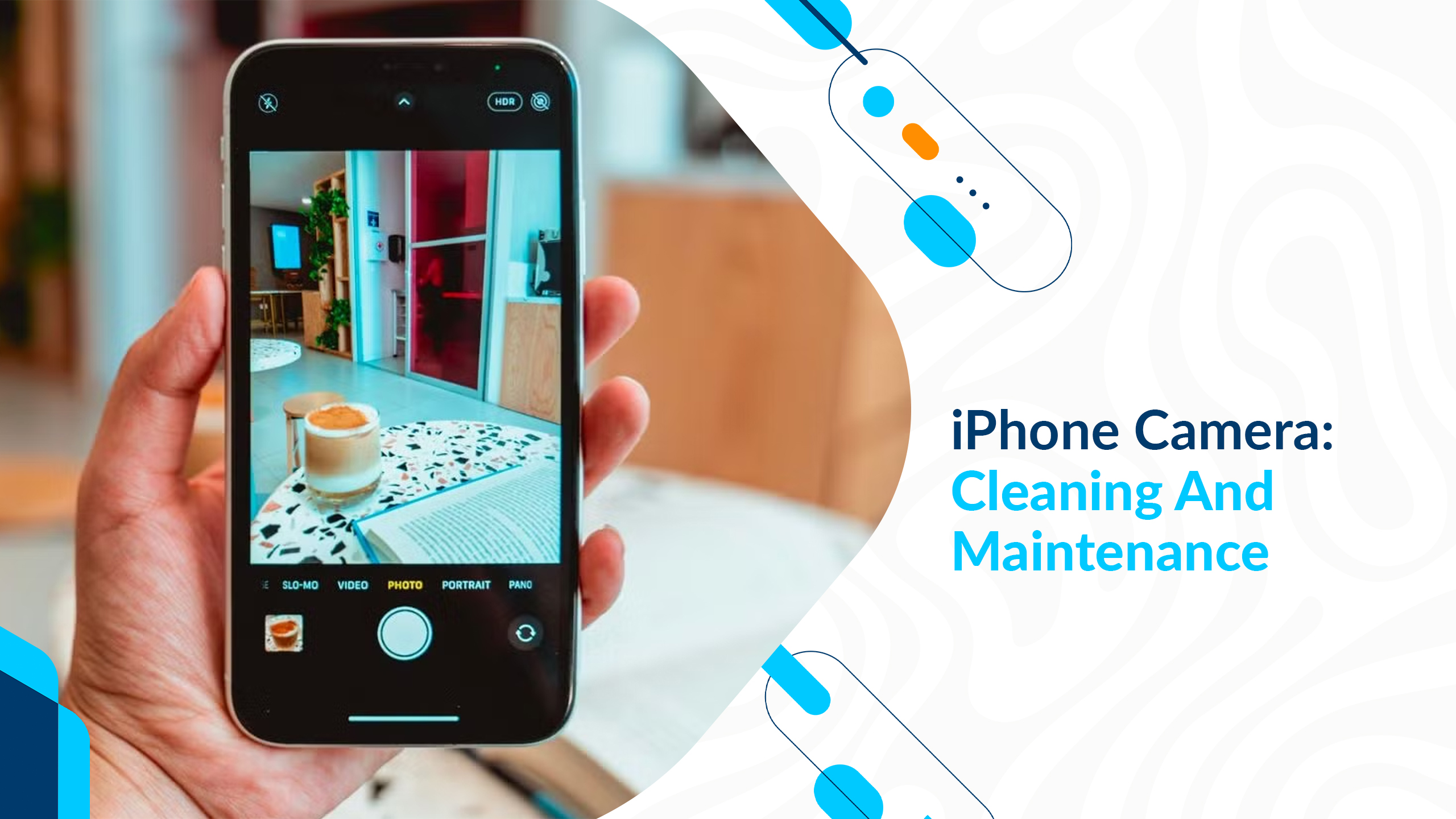 iPhone Camera: Cleaning And Maintenance