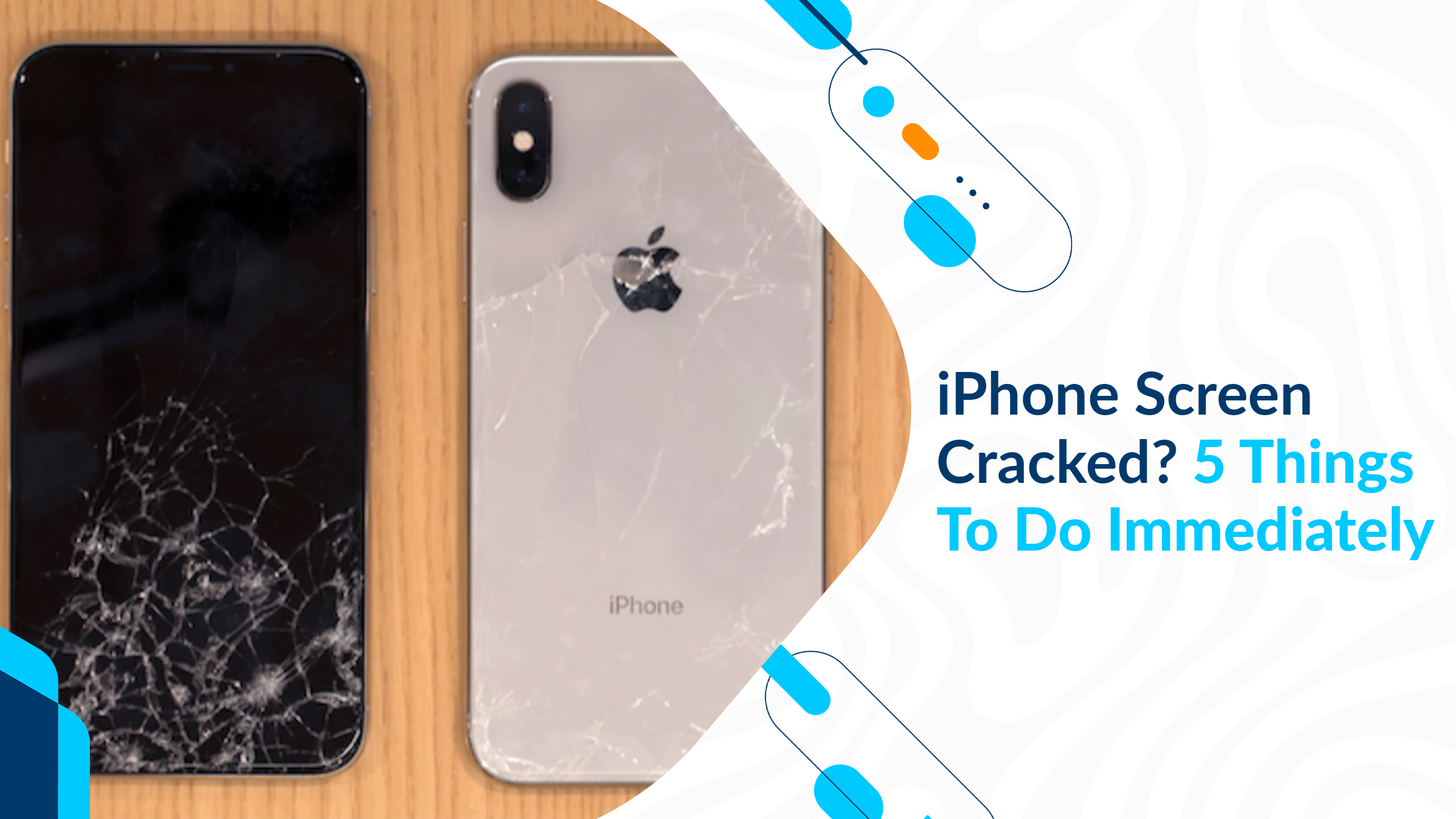 iPhone Screen Cracked? 5 Things To Do Immediately