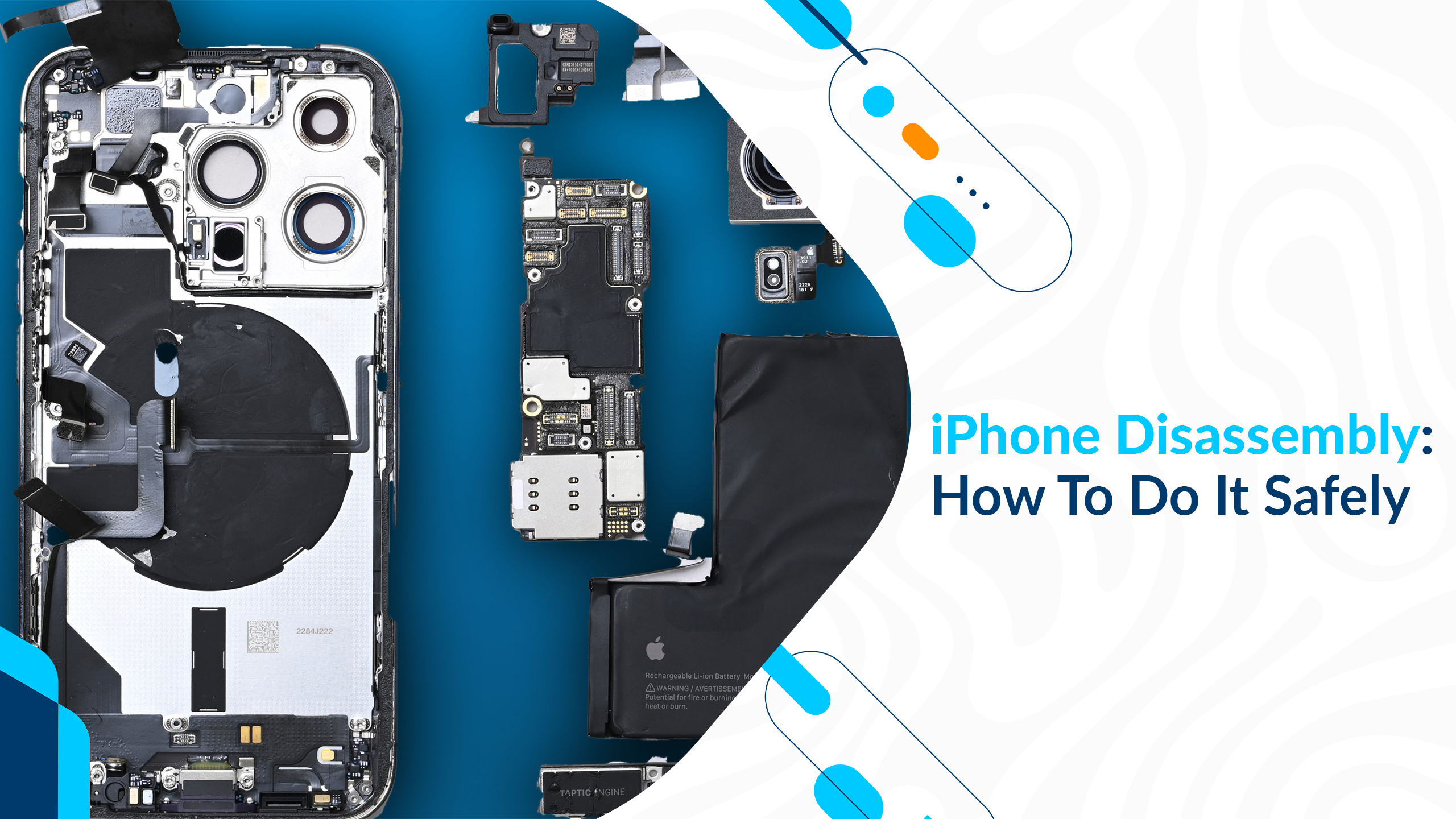 iPhone Disassembly: How To Do It Safely